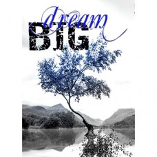 TREES FOR LIFE Dream Big